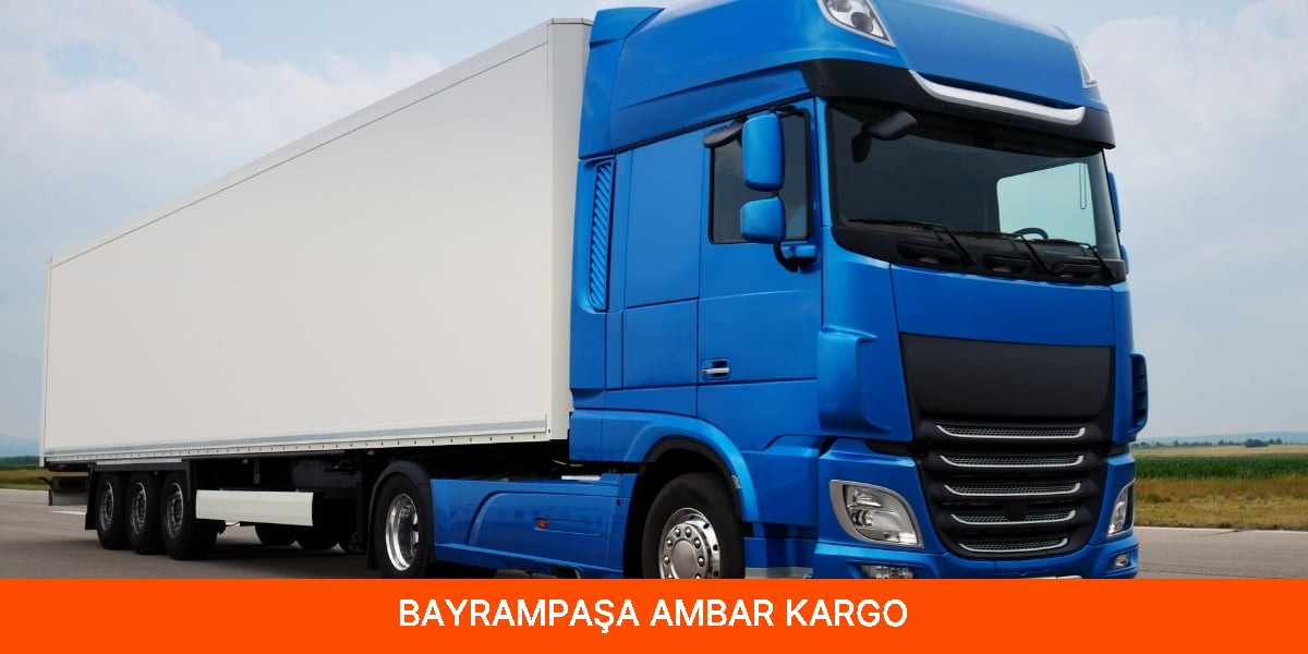 Bayrampaşa Ambar Kargo